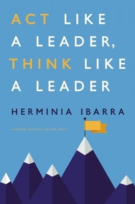 Act Like a Leader, Think Like a Leader - Hardcover | Diverse Reads