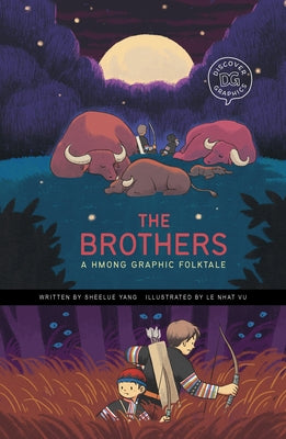 The Brothers: A Hmong Graphic Folktale - Hardcover | Diverse Reads