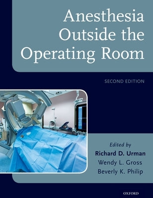 Anesthesia Outside the Operating Room / Edition 2 - Hardcover | Diverse Reads