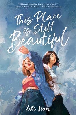 This Place Is Still Beautiful - Hardcover | Diverse Reads