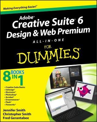 Adobe Creative Suite 6 Design and Web Premium All-in-One For Dummies - Paperback | Diverse Reads