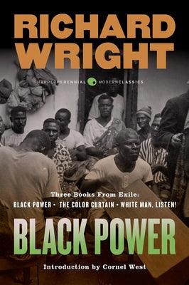 Black Power: Three Books from Exile: Black Power; The Color Curtain; And White Man, Listen! - Paperback |  Diverse Reads