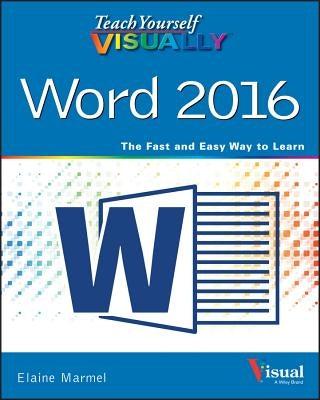 Teach Yourself VISUALLY Word 2016 - Paperback | Diverse Reads