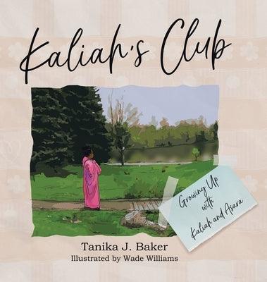 Kaliah's Club - Hardcover | Diverse Reads