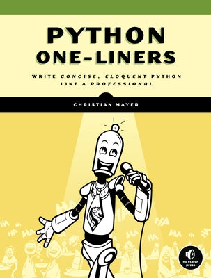 Python One-Liners: Write Concise, Eloquent Python Like a Professional - Paperback | Diverse Reads