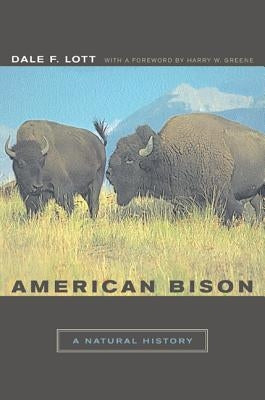American Bison: A Natural History / Edition 1 - Paperback | Diverse Reads