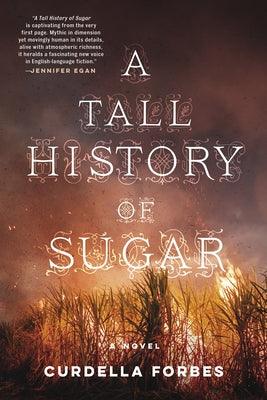 A Tall History of Sugar - Hardcover |  Diverse Reads