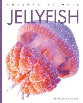 Jellyfish - Library Binding | Diverse Reads