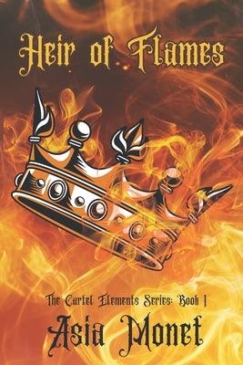 Heir of Flames: Book 1 of the Cartel Elements Series - Paperback | Diverse Reads
