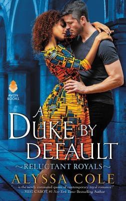 A Duke by Default: Reluctant Royals - Paperback |  Diverse Reads