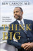 Think Big: Unleashing Your Potential for Excellence - Paperback | Diverse Reads