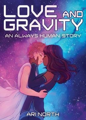 Love and Gravity: A Graphic Novel (Always Human, #2) - Paperback | Diverse Reads