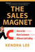 The Sales Magnet: How to get more customers without cold calling - Paperback | Diverse Reads