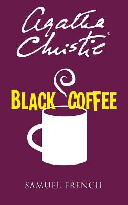 Black Coffee: A Mystery Play in Three Acts - Paperback | Diverse Reads