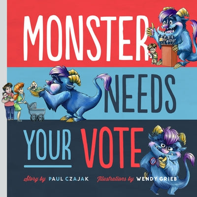 Monster Needs Your Vote - Hardcover | Diverse Reads