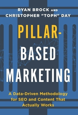 Pillar-Based Marketing: A Data-Driven Methodology for SEO and Content That Actually Works - Hardcover | Diverse Reads