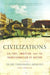 Civilizations: Culture, Ambition, and the Transformation of Nature - Paperback | Diverse Reads