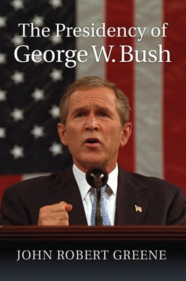 The Presidency of George W. Bush - Hardcover | Diverse Reads