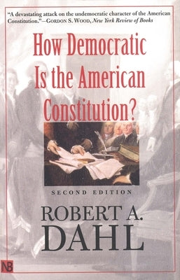 How Democratic Is the American Constitution? / Edition 2 - Paperback | Diverse Reads