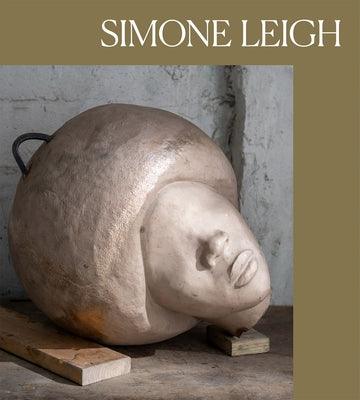 Simone Leigh - Hardcover | Diverse Reads