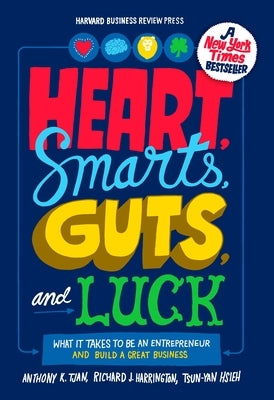 Heart, Smarts, Guts, and Luck: What It Takes to Be an Entrepreneur and Build a Great Business - Hardcover | Diverse Reads