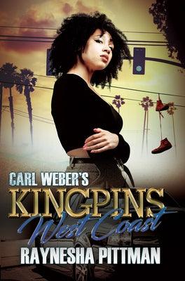 Carl Weber's Kingpins: West Coast - Paperback | Diverse Reads