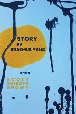 Story by Erasmus Yang - Paperback | Diverse Reads