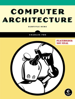 Computer Architecture - Paperback | Diverse Reads
