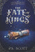 The Fate of Kings - Paperback | Diverse Reads