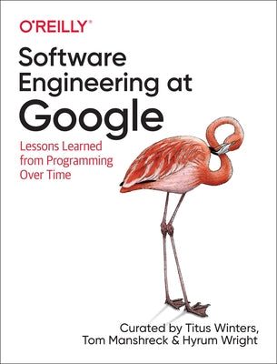 Software Engineering at Google: Lessons Learned from Programming Over Time - Paperback | Diverse Reads