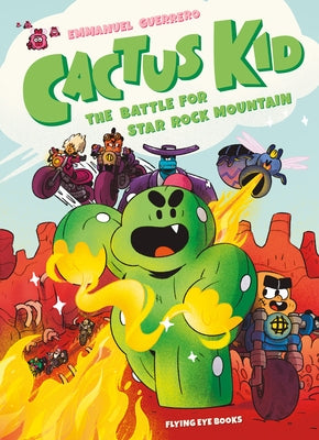 Cactus Kid and the Battle for Star Rock Mountain - Paperback | Diverse Reads