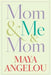 Mom & Me & Mom - Hardcover |  Diverse Reads