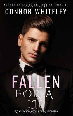 Fallen For A Lie: A Gay Spy Romantic Suspense Novella - Paperback | Diverse Reads