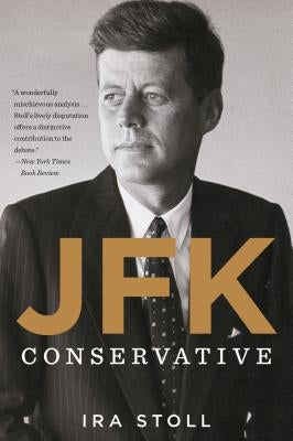 Jfk, Conservative - Paperback | Diverse Reads