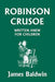 Robinson Crusoe Written Anew for Children (Yesterday's Classics) - Paperback | Diverse Reads
