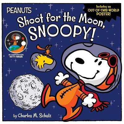 Shoot for the Moon, Snoopy! - Paperback | Diverse Reads