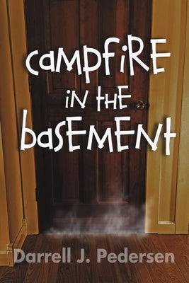 Campfire in the Basement - Paperback | Diverse Reads