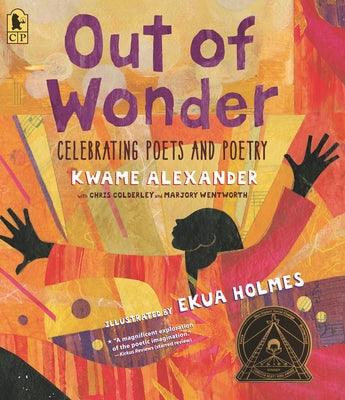 Out of Wonder: Celebrating Poets and Poetry - Paperback |  Diverse Reads