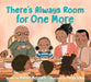 There's Always Room for One More - Hardcover |  Diverse Reads