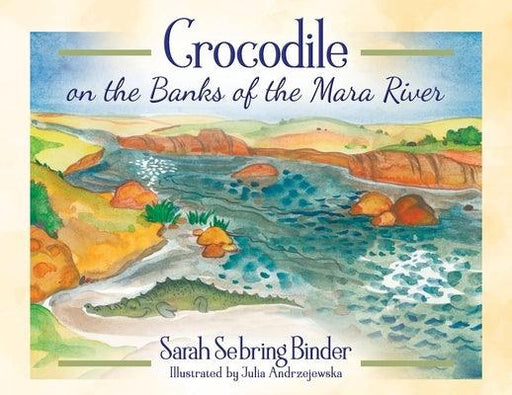 Crocodile on the Banks of the Mara River - Paperback | Diverse Reads