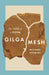 Gilgamesh: The Life of a Poem - Hardcover | Diverse Reads