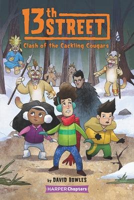 13th Street #3: Clash of the Cackling Cougars - Paperback | Diverse Reads