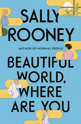 Beautiful World, Where Are You - Hardcover | Diverse Reads