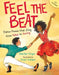 Feel the Beat: Dance Poems that Zing from Salsa to Swing - Hardcover | Diverse Reads