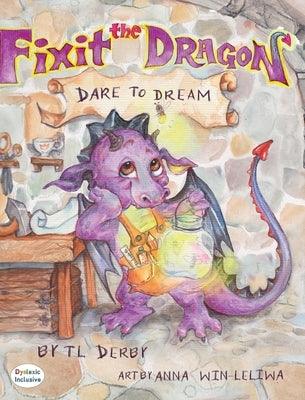 Fixit the Dragon - Hardcover | Diverse Reads