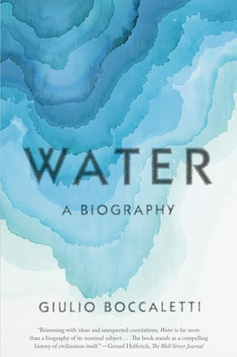 Water: A Biography - Paperback | Diverse Reads