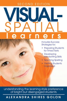 Visual-Spatial Learners: Understanding the Learning Style Preference of Bright But Disengaged Students - Paperback | Diverse Reads