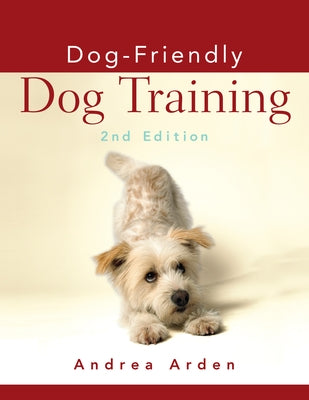 Dog-Friendly Dog Training - Hardcover | Diverse Reads