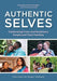 Authentic Selves: Celebrating Trans and Nonbinary People and Their Families - Paperback