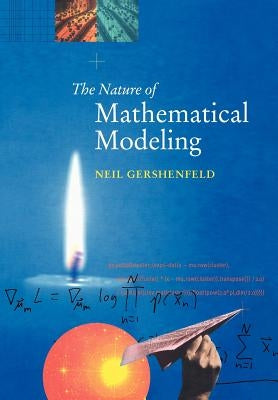 The Nature of Mathematical Modeling - Paperback | Diverse Reads